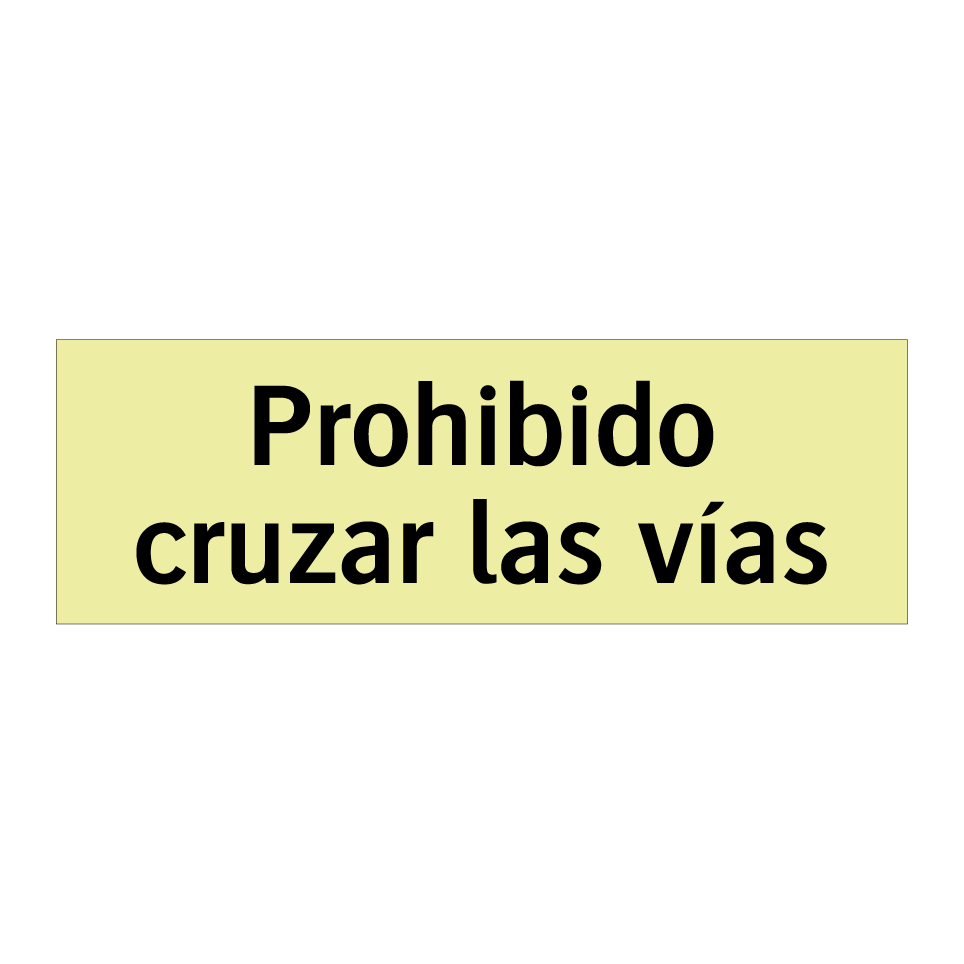 Prohibido cruzar las vías