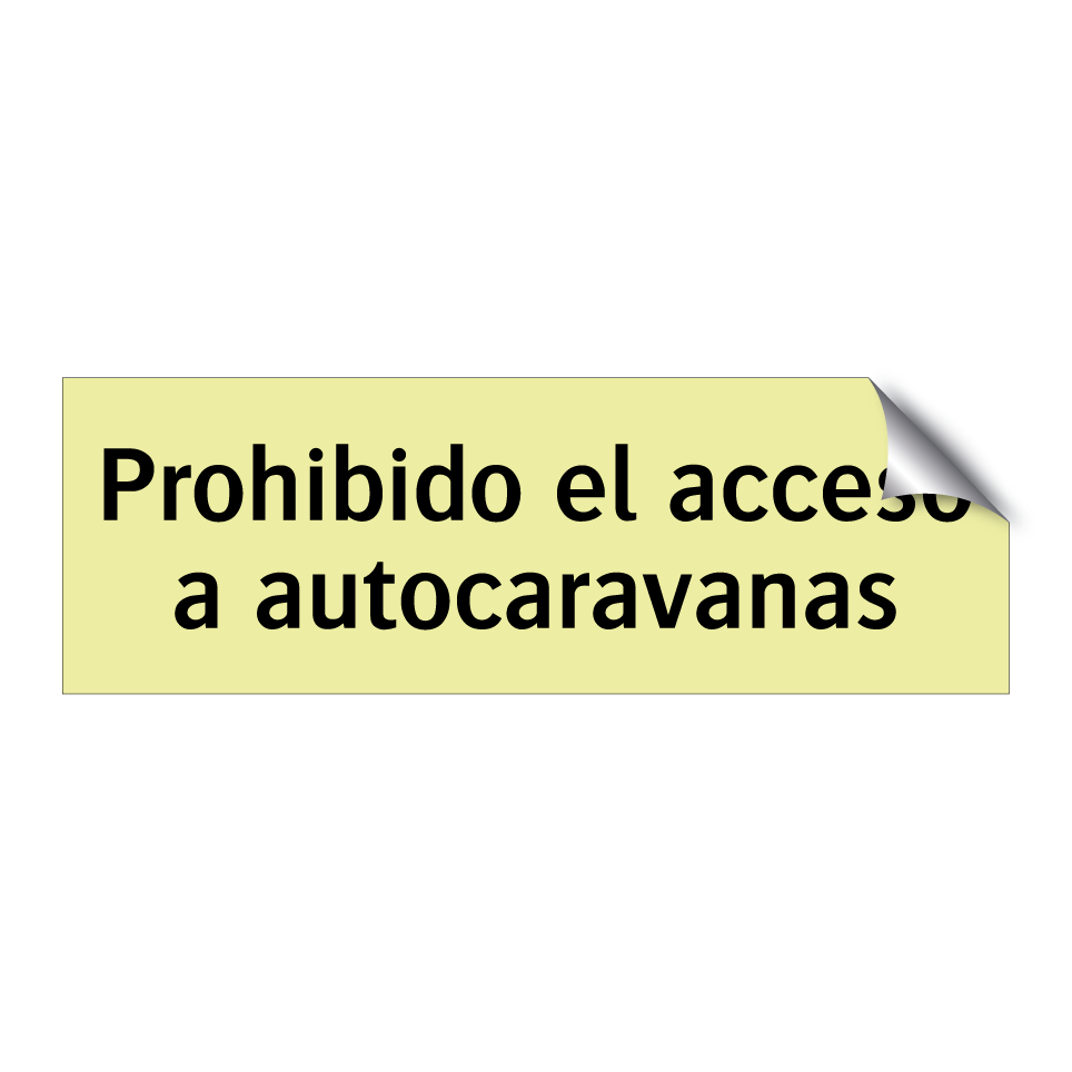 Prohibido el acceso a autocaravanas