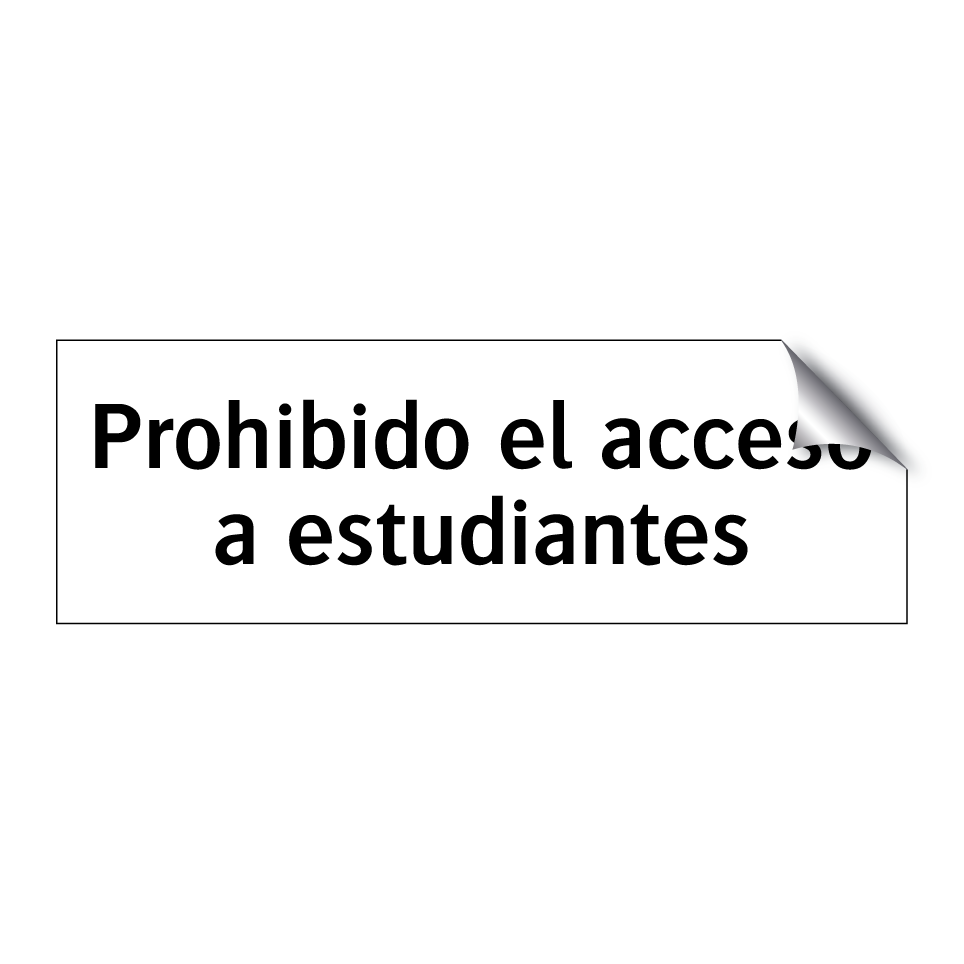 Prohibido el acceso a estudiantes