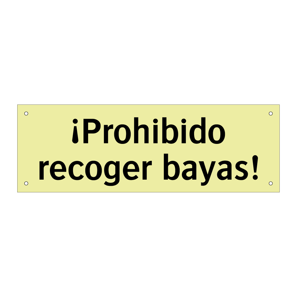 ¡Prohibido recoger bayas!
