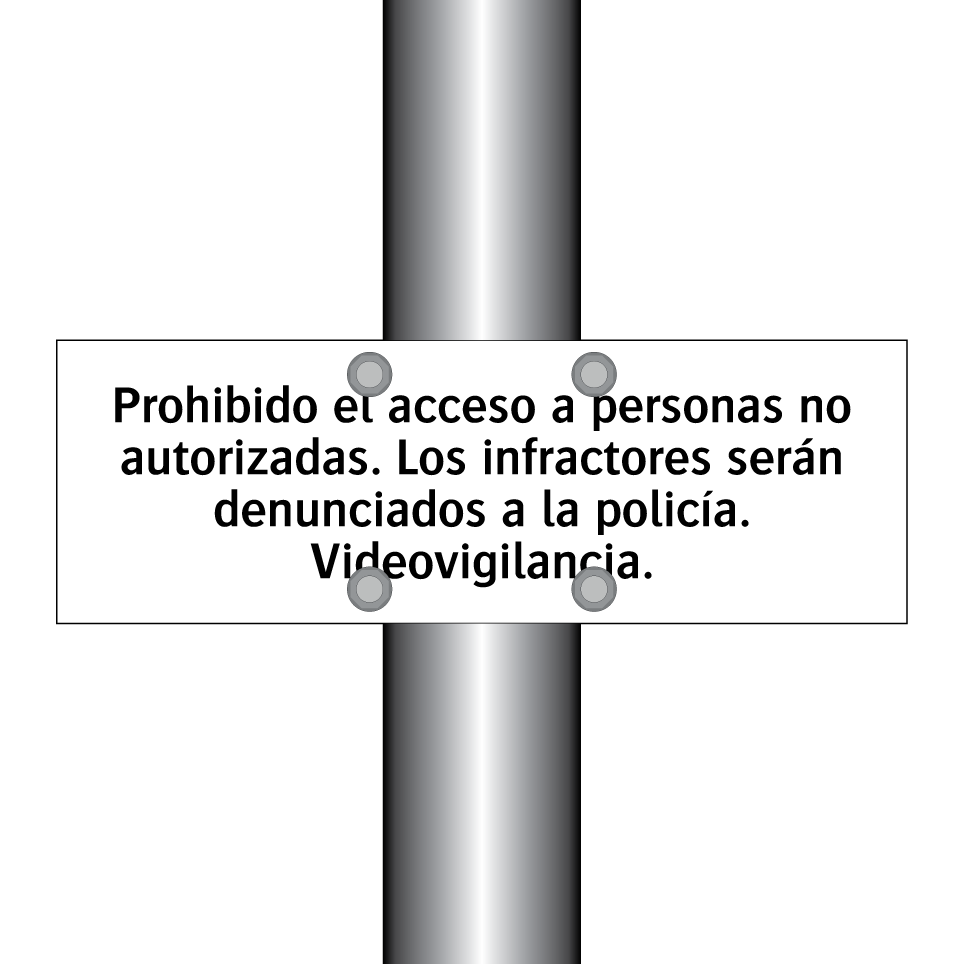 Prohibido el acceso a personas no autorizadas. Los infractores serán denunciados a la policía. Videovigilancia.