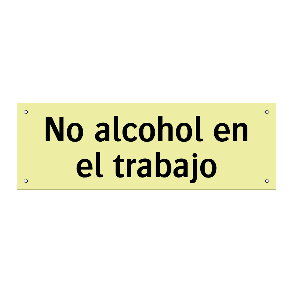No alcohol en el trabajo