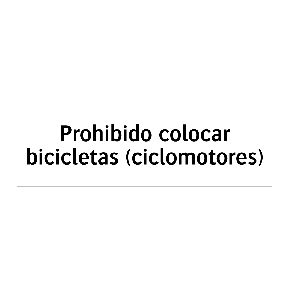 Prohibido colocar bicicletas (ciclomotores)
