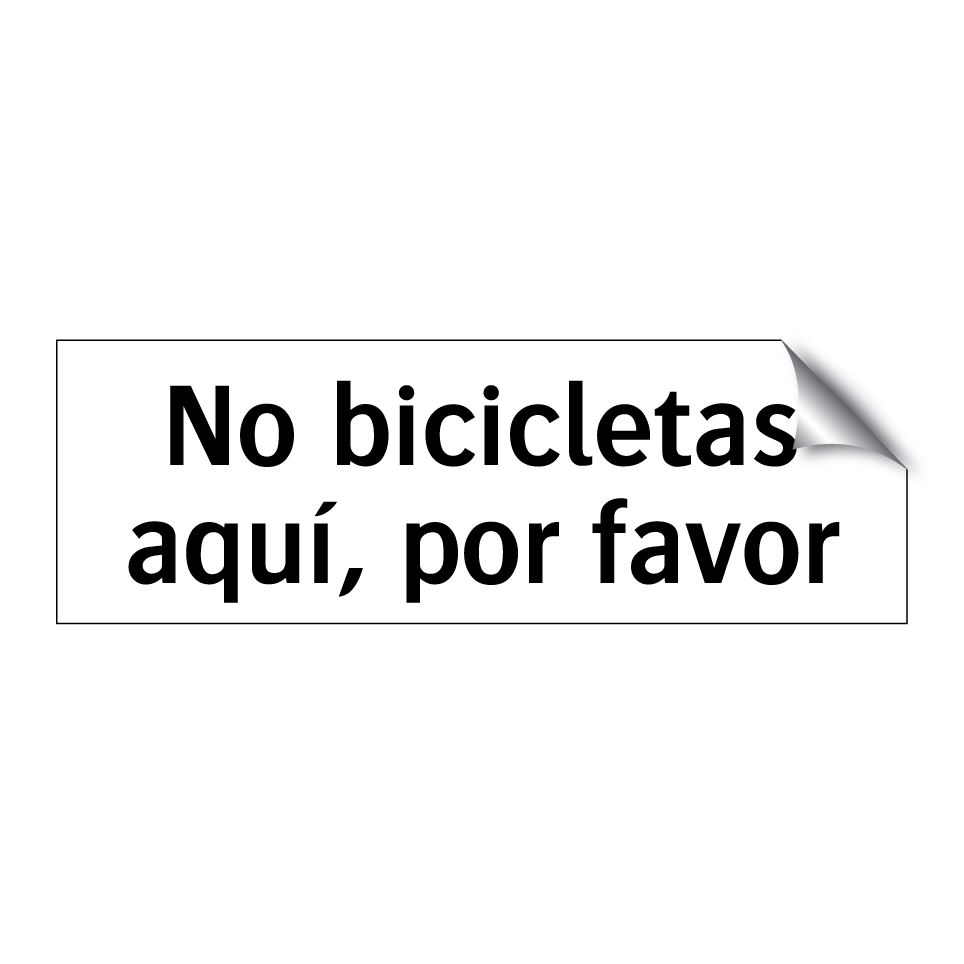 No bicicletas aquí, por favor