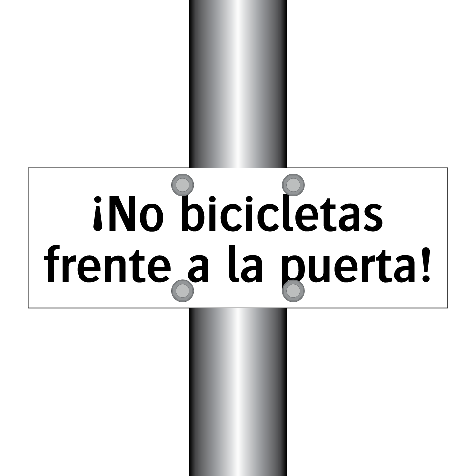 ¡No bicicletas frente a la puerta!
