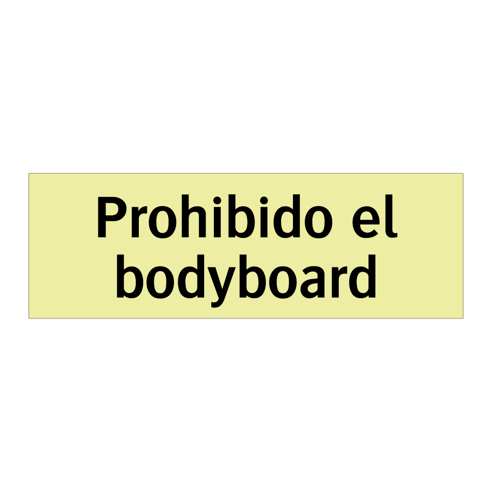 Prohibido el bodyboard