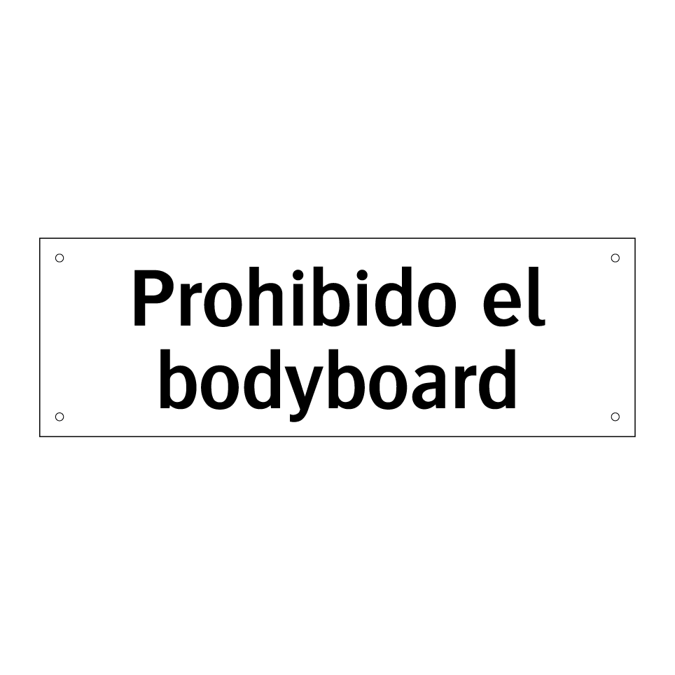 Prohibido el bodyboard