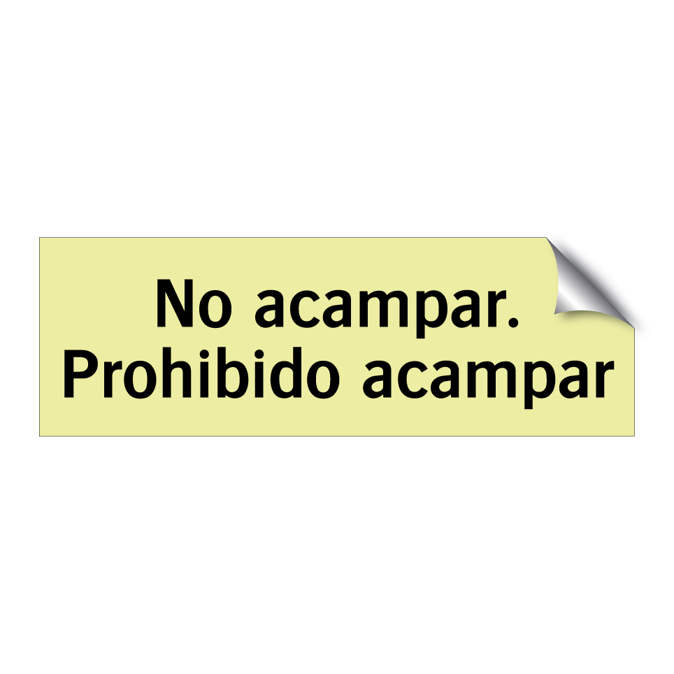 No acampar. Prohibido acampar