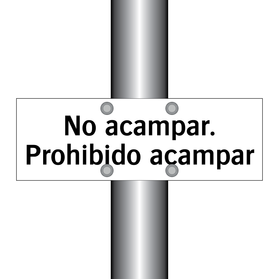 No acampar. Prohibido acampar