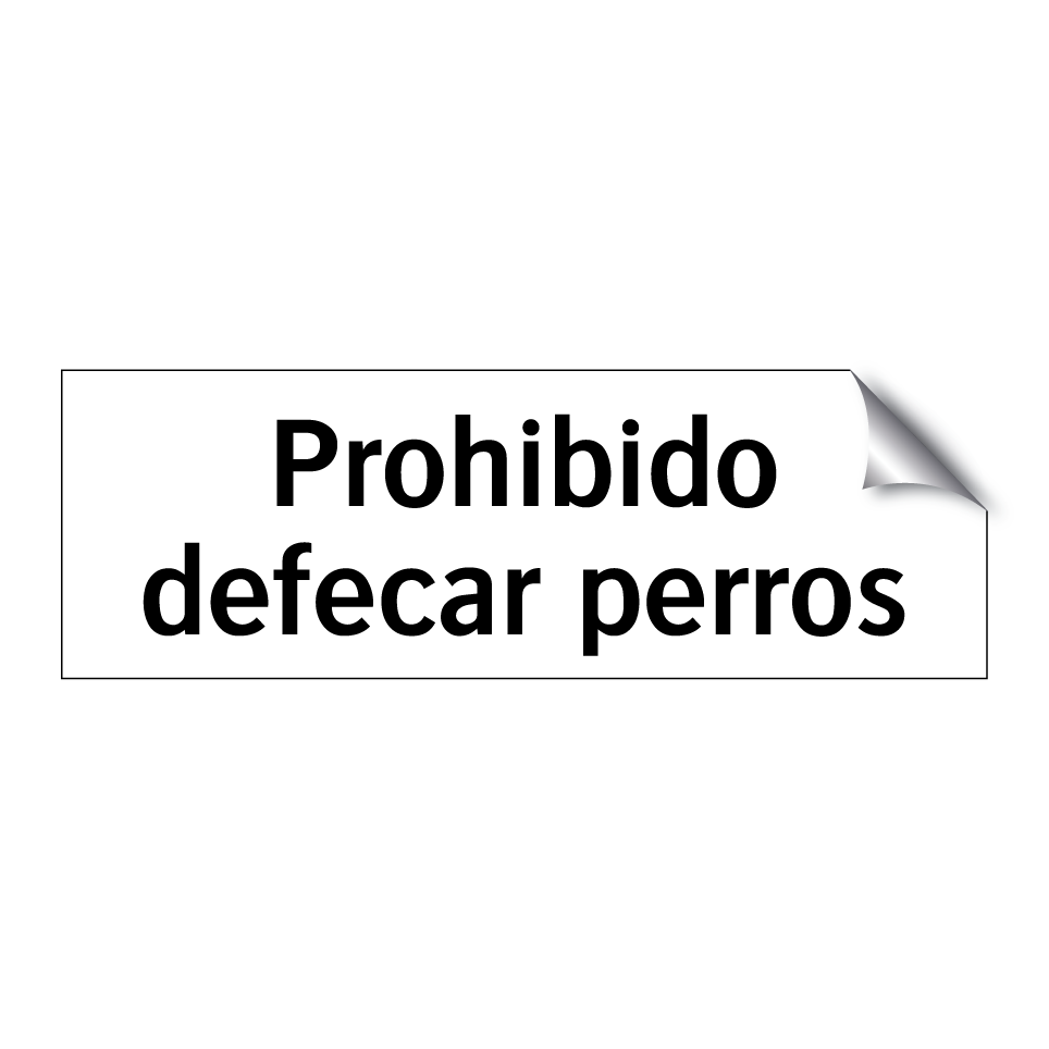 Prohibido defecar perros