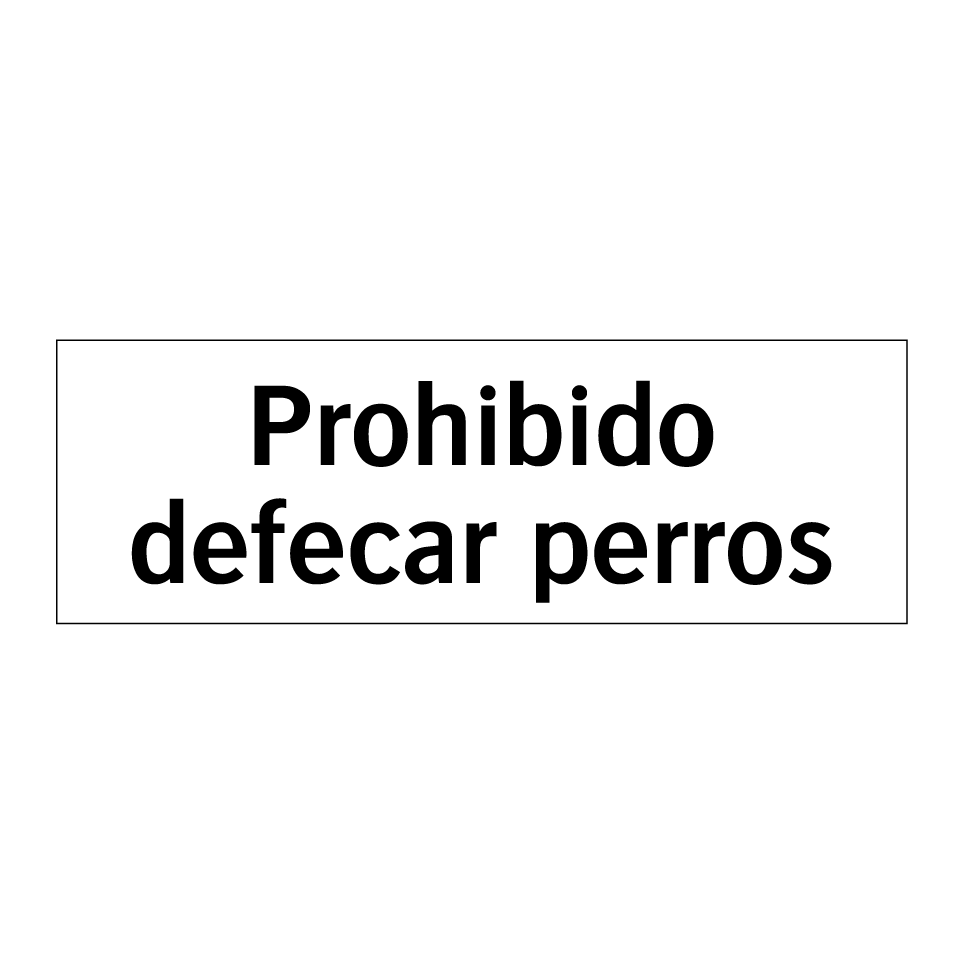 Prohibido defecar perros