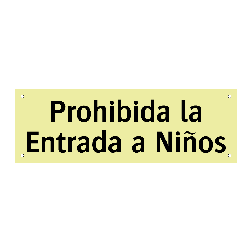 Prohibida la Entrada a Niños