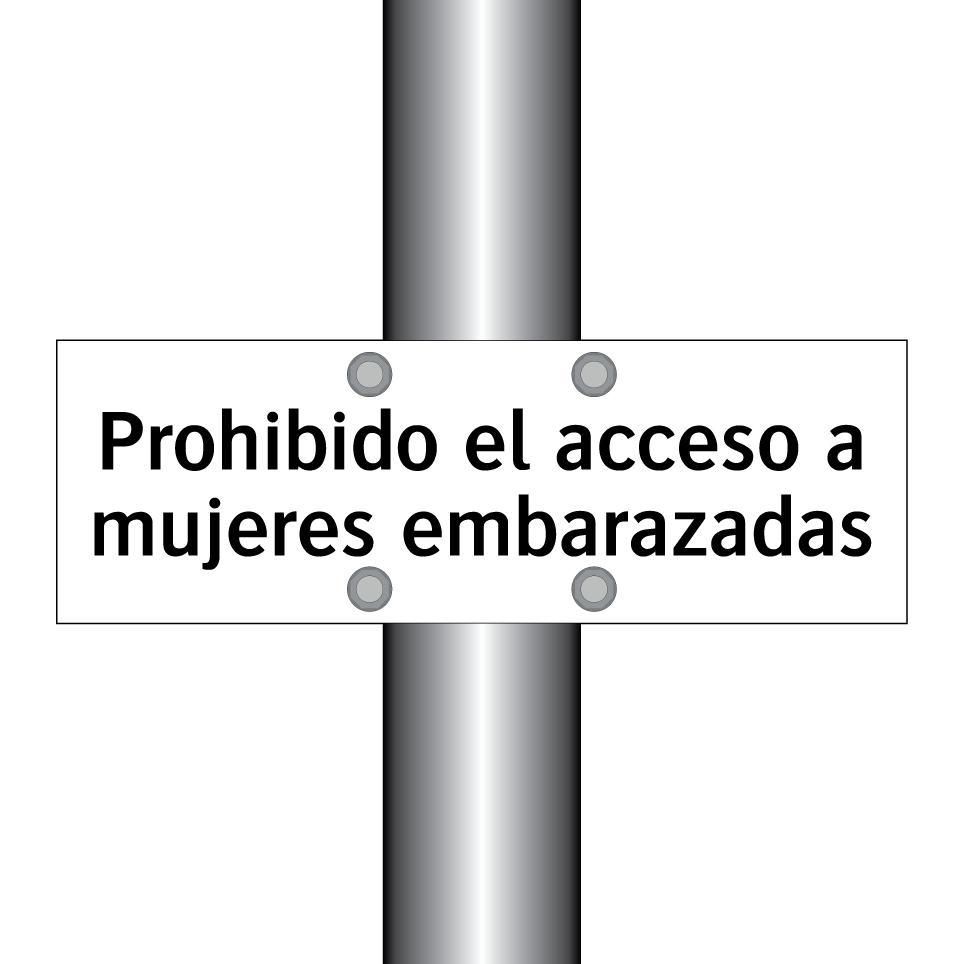 Prohibido el acceso a mujeres embarazadas