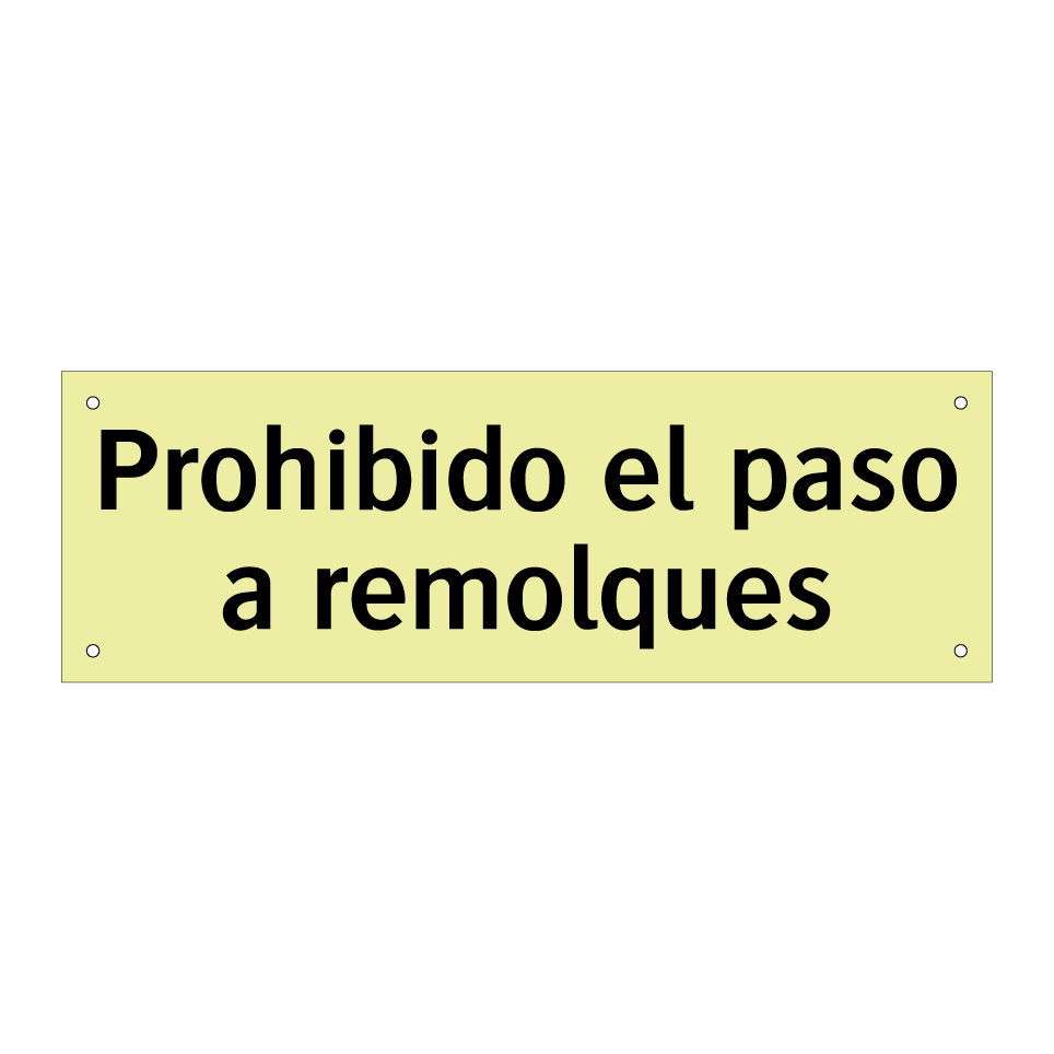 Prohibido el paso a remolques