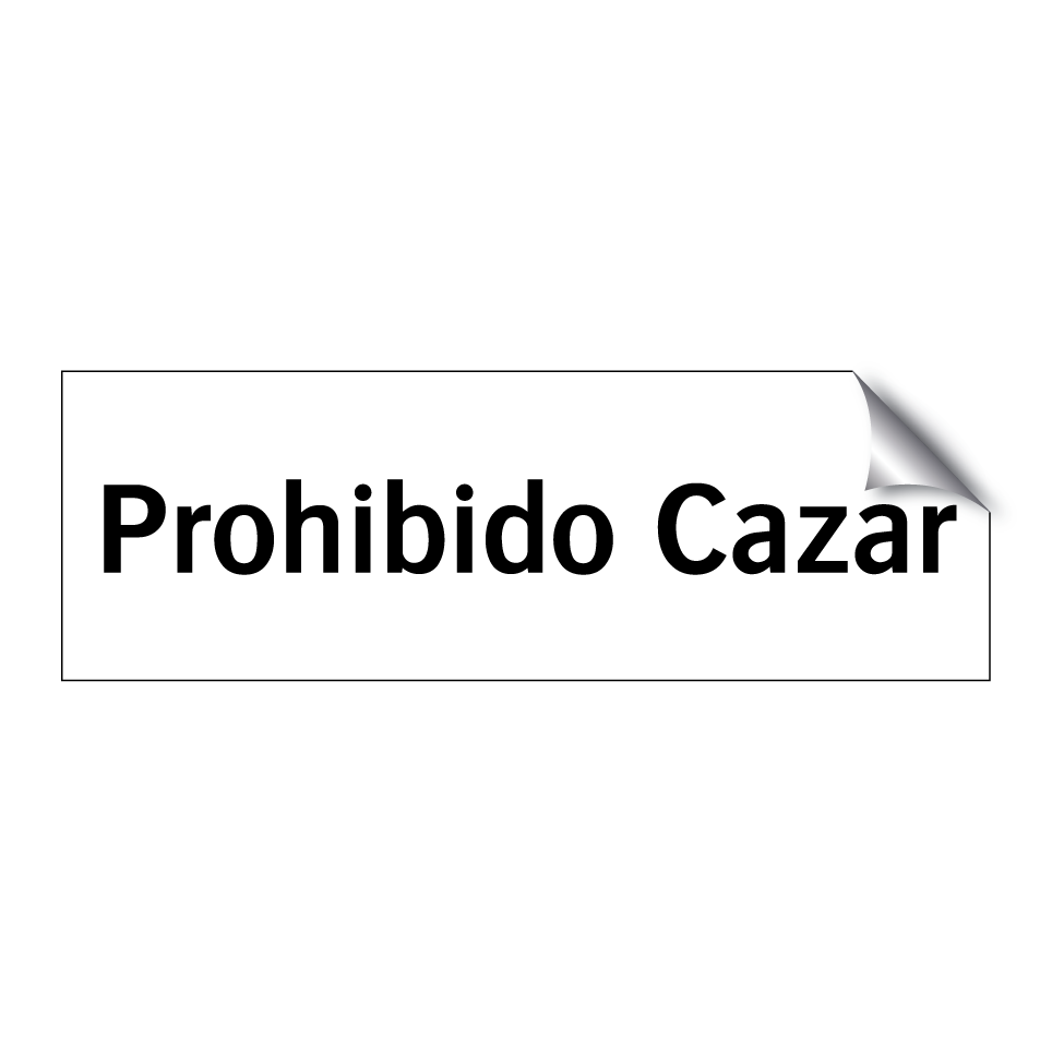 Prohibido Cazar