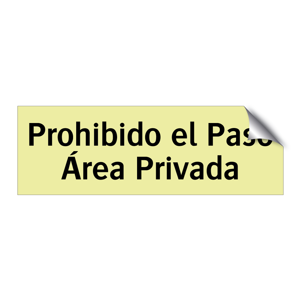 Prohibido el Paso Área Privada
