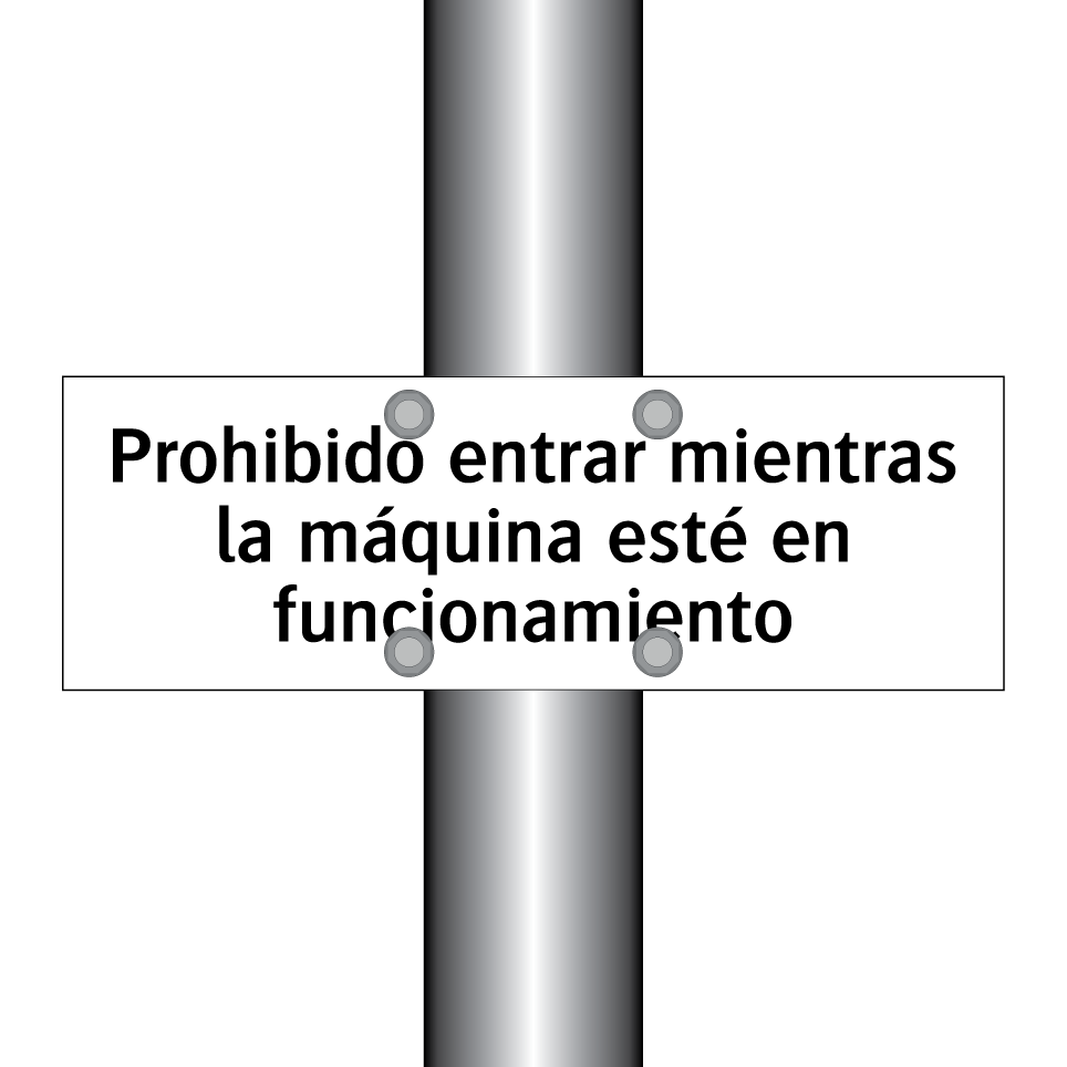 Prohibido entrar mientras la máquina esté en funcionamiento