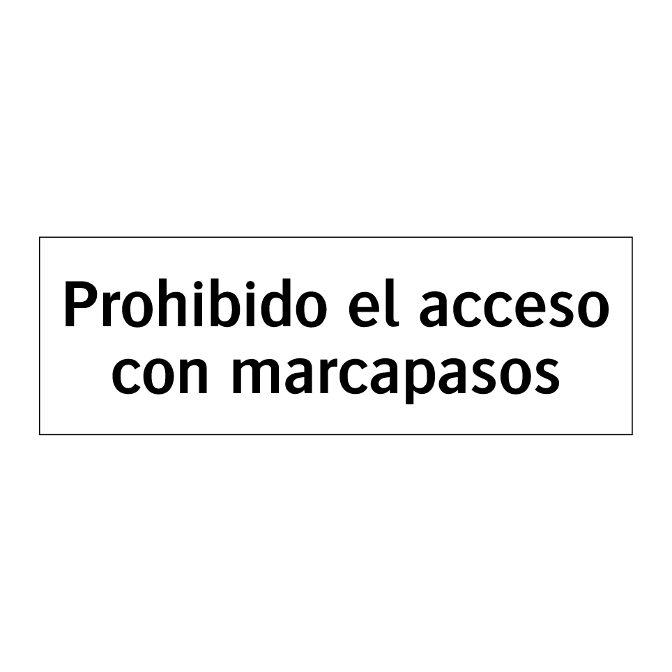 Prohibido el acceso con marcapasos