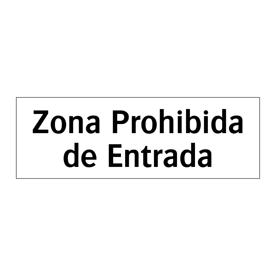 Zona Prohibida de Entrada