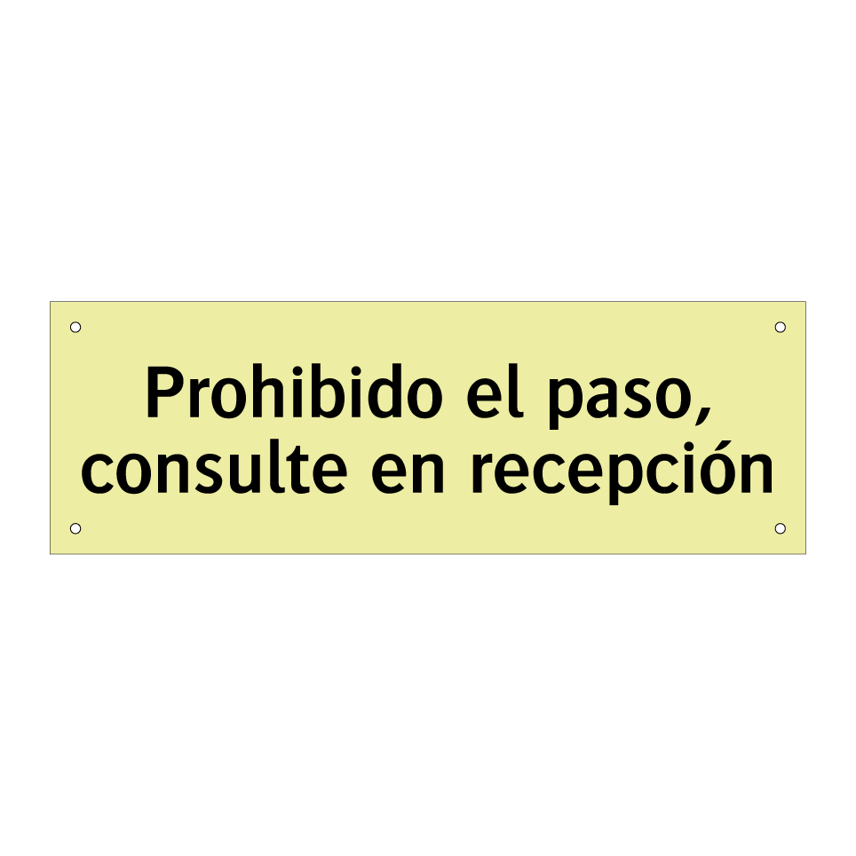Prohibido el paso, consulte en recepción