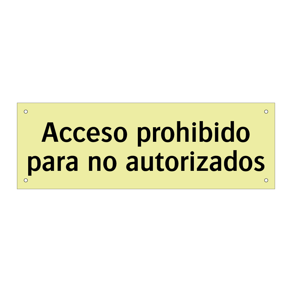 Acceso prohibido para no autorizados