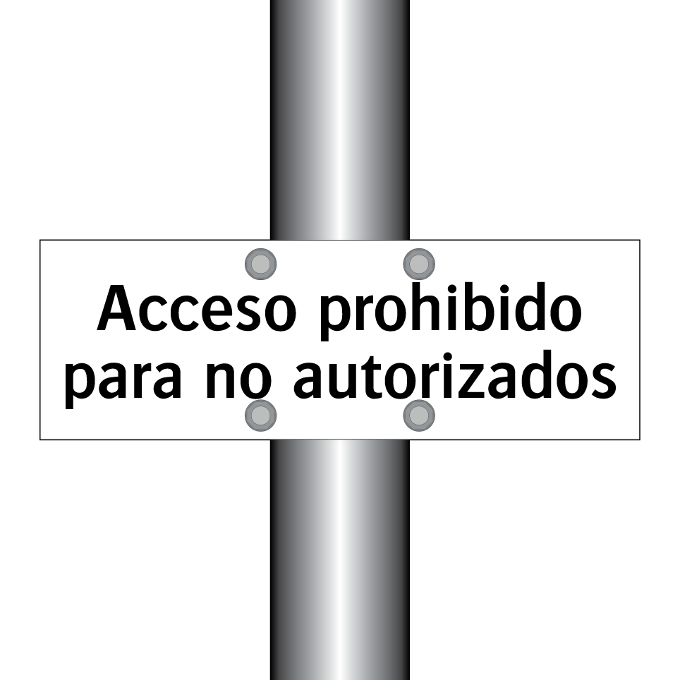 Acceso prohibido para no autorizados