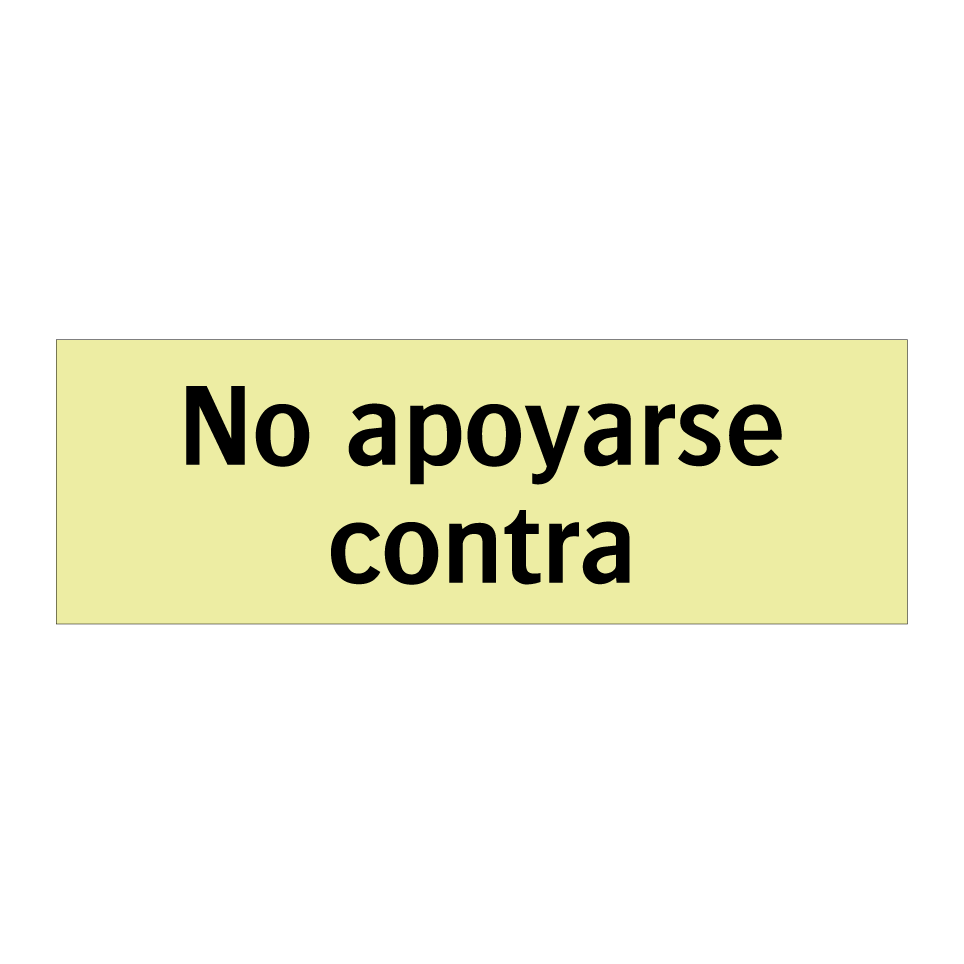 No apoyarse contra