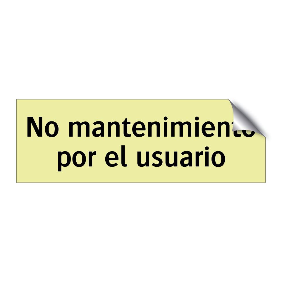 No mantenimiento por el usuario