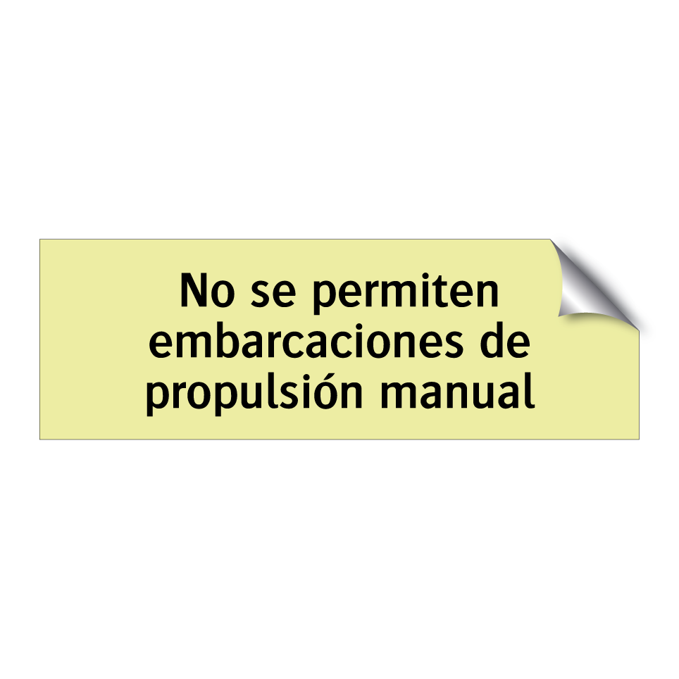 No se permiten embarcaciones de propulsión manual