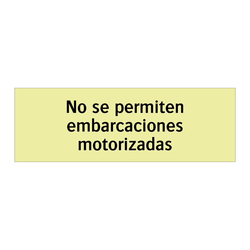 No se permiten embarcaciones motorizadas