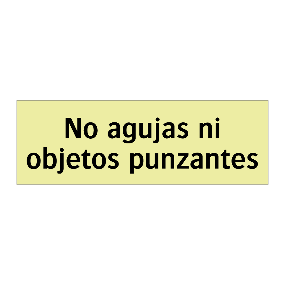 No agujas ni objetos punzantes