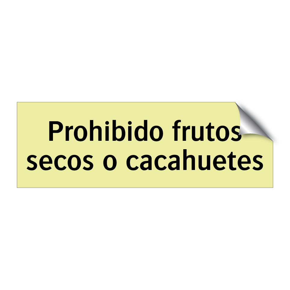 Prohibido frutos secos o cacahuetes