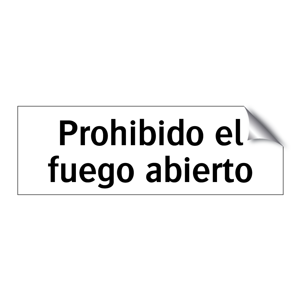 Prohibido el fuego abierto