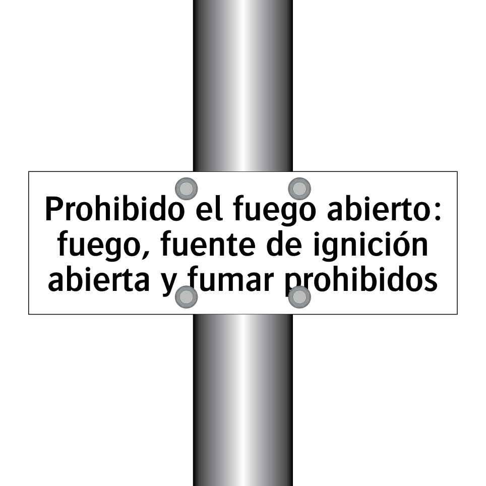 Prohibido el fuego abierto: fuego, fuente de ignición abierta y fumar prohibidos