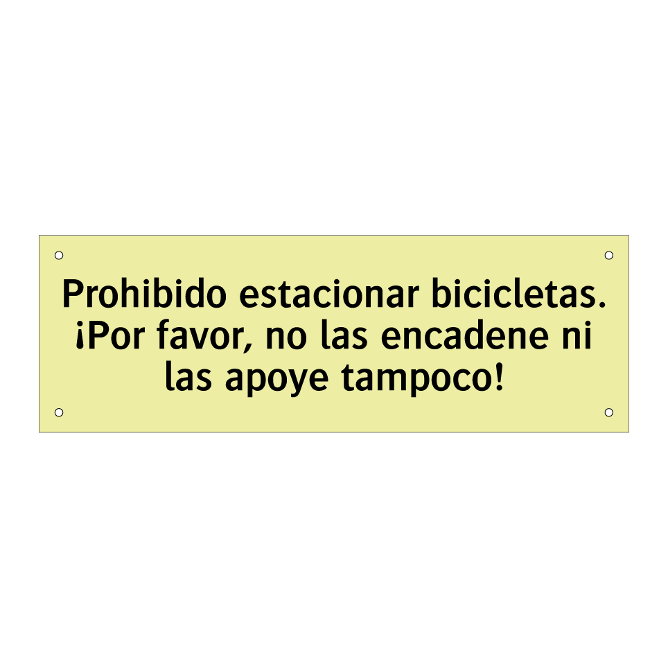 Prohibido estacionar bicicletas. ¡Por favor, no las encadene ni las apoye tampoco!