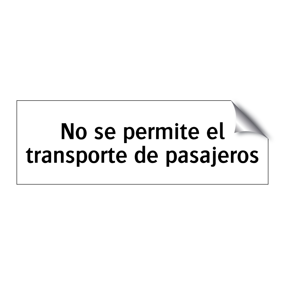 No se permite el transporte de pasajeros