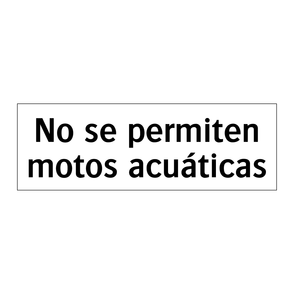 No se permiten motos acuáticas