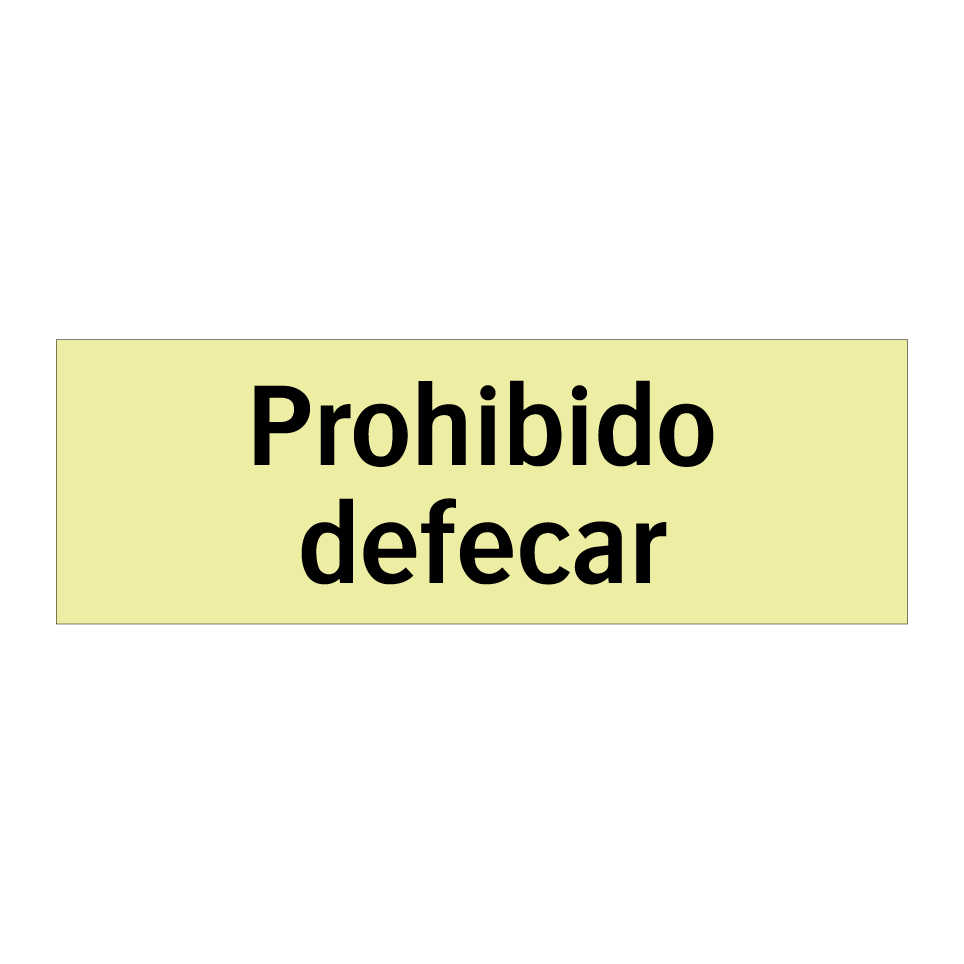 Prohibido defecar