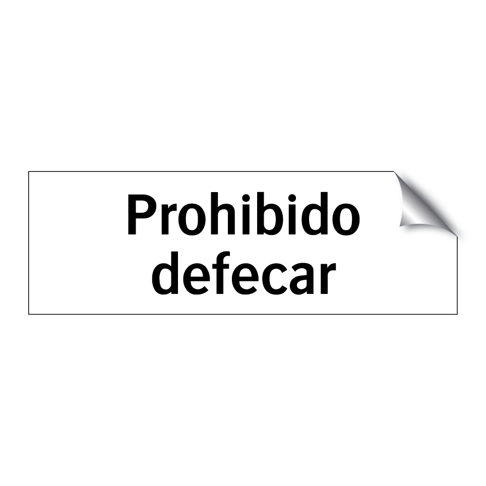 Prohibido defecar