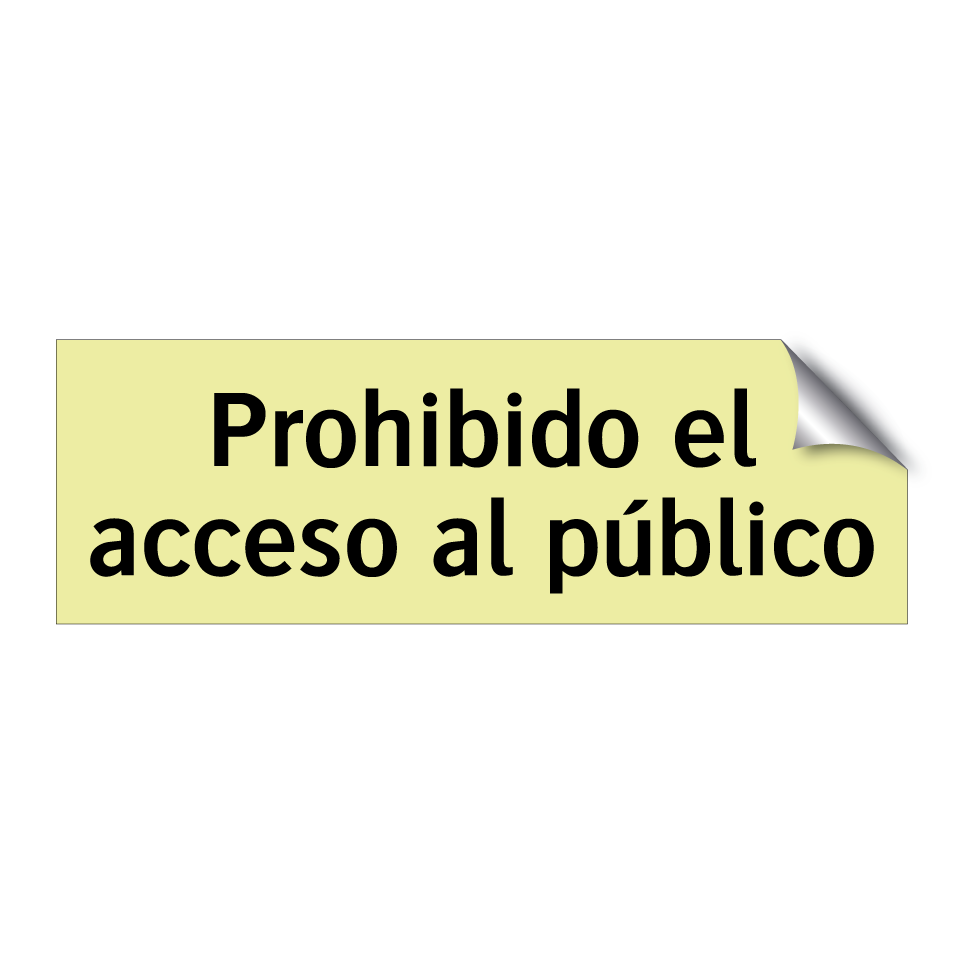 Prohibido el acceso al público