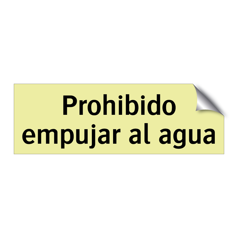 Prohibido empujar al agua
