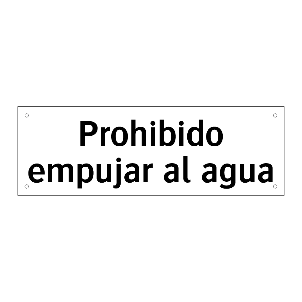 Prohibido empujar al agua