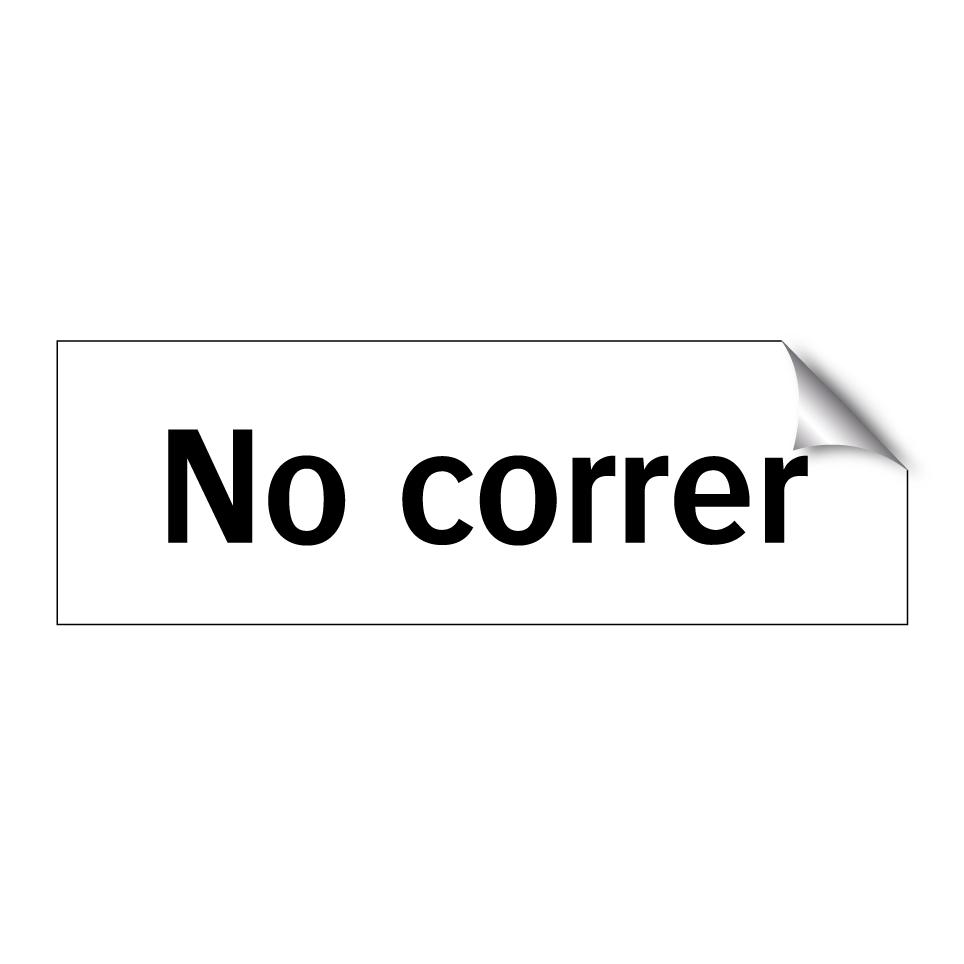 No correr