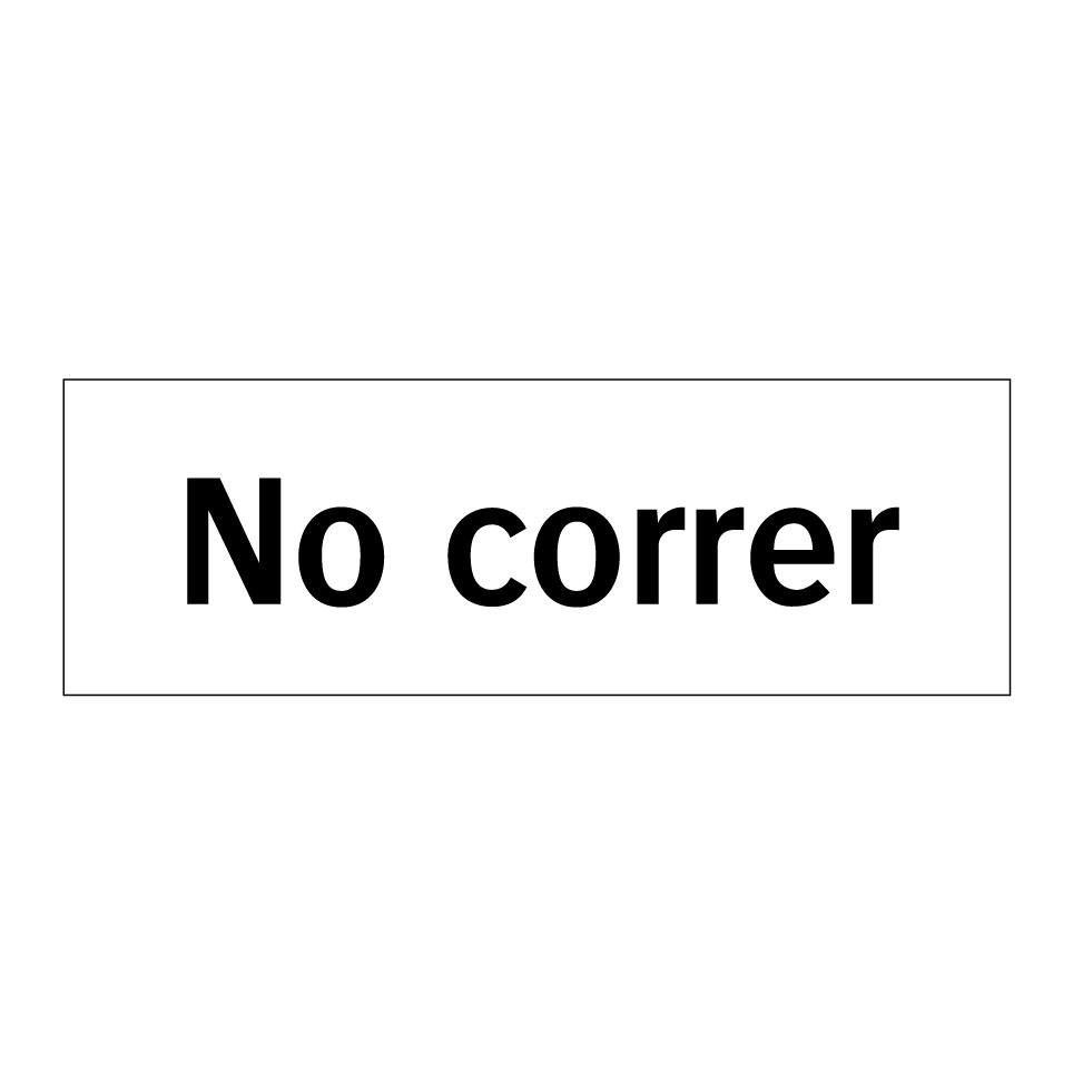 No correr