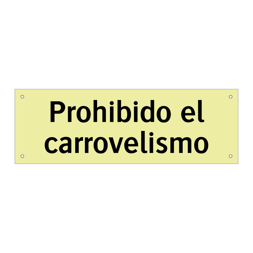 Prohibido el carrovelismo
