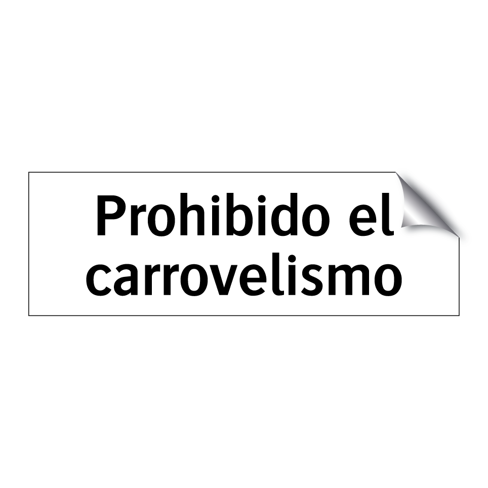 Prohibido el carrovelismo