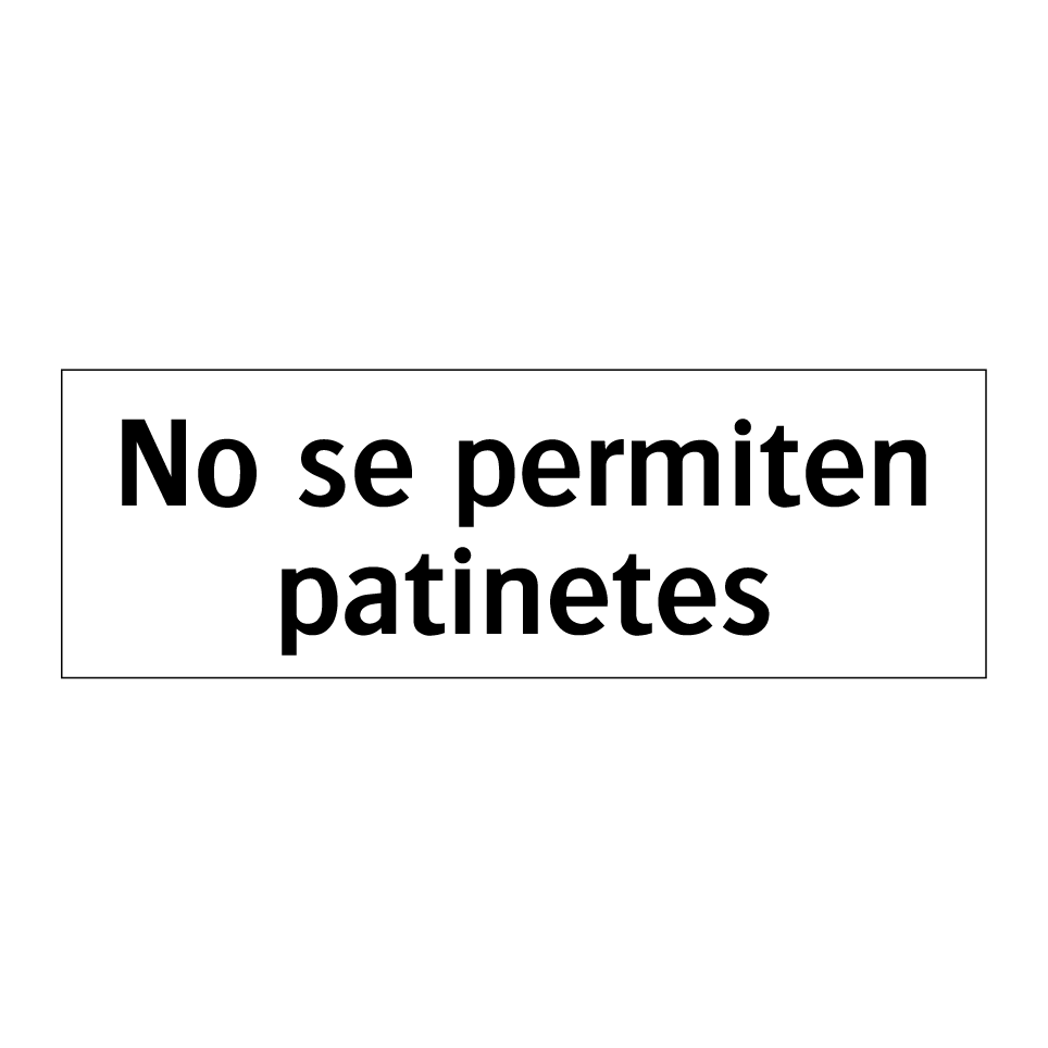 No se permiten patinetes