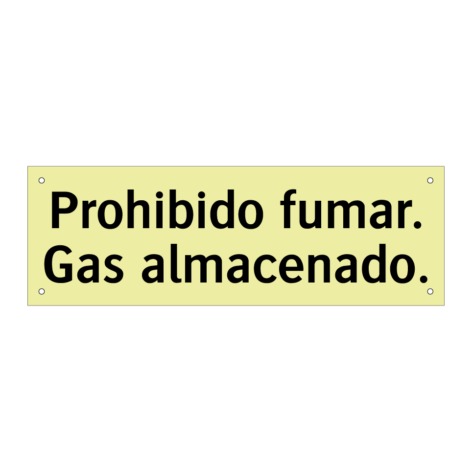 Prohibido fumar. Gas almacenado.