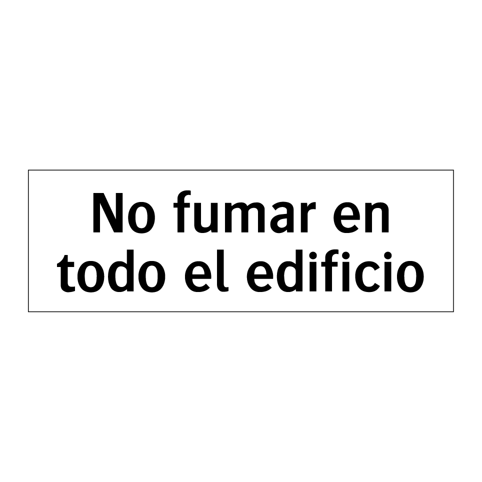 No fumar en todo el edificio