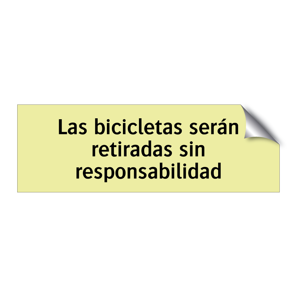 Las bicicletas serán retiradas sin responsabilidad